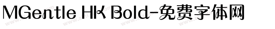 MGentle HK Bold字体转换